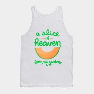 Cantaloupe Slice of Heaven From My Garden T-Shirt Tank Top